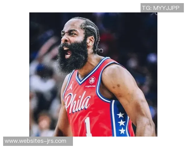 哈登状态急剧下滑76人续约四年一亿六千万计划面临变数